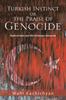 Книга Turkish Instinct or the Praise of Genocide : Radical Islam and the Armenian Genocide