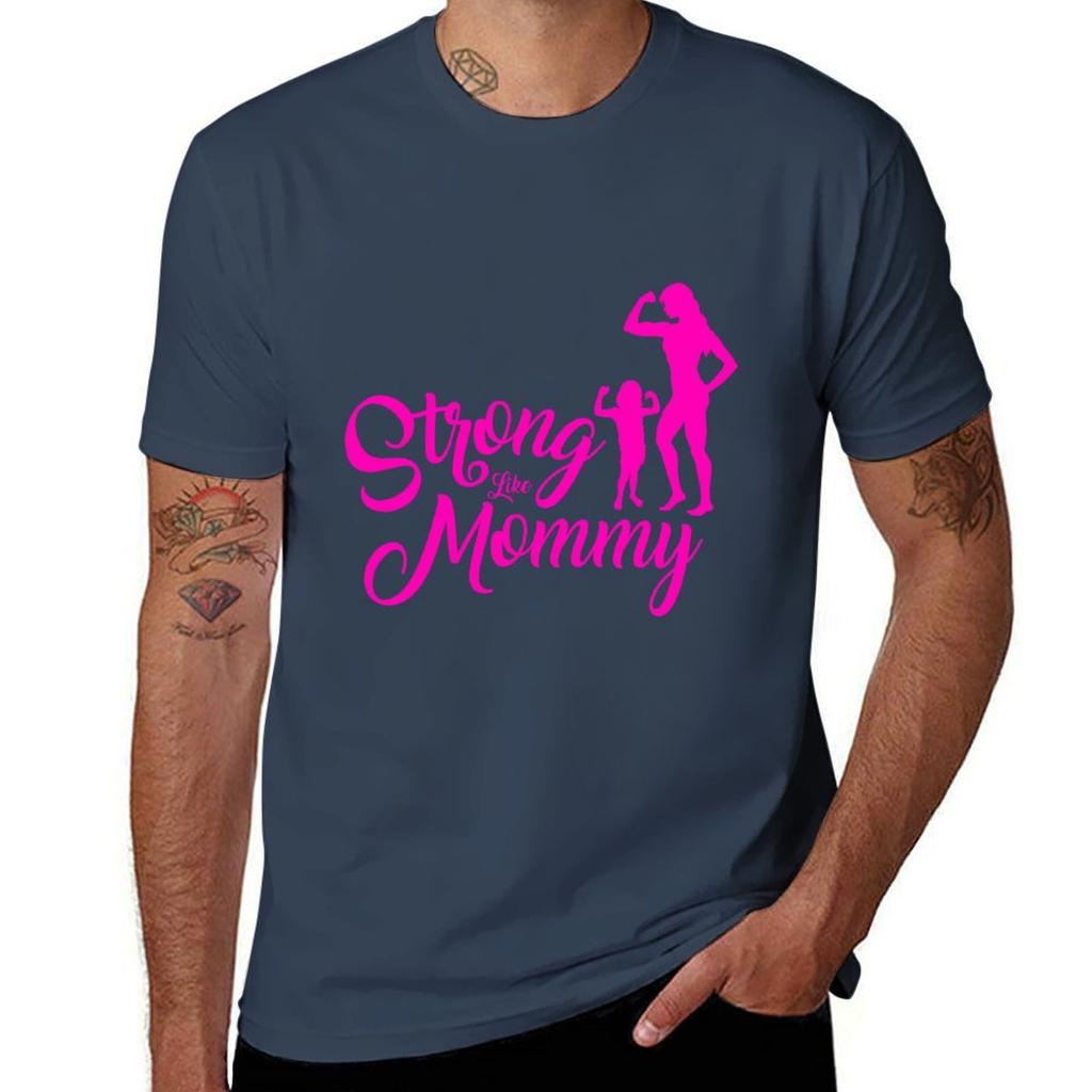 Strong Like Mommy Girl TShirt Casual Loose Short Sleeve Tee for Unisex