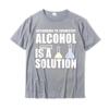 Funny Chemistry Nerd Science Alcohol Solution T-Shirt Cotton Tops Tees For Men Casual T Shirts Print Rife