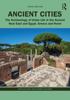 Книга Ancient Cities : The Archaeology of Urban Life In the Ancient Near East and Egypt, Greece, and Rome