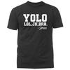 YOLO Lol Шутка Скоро вернусь Иисус Христианский Пасхальный Смешной Вера Юмор Футболка