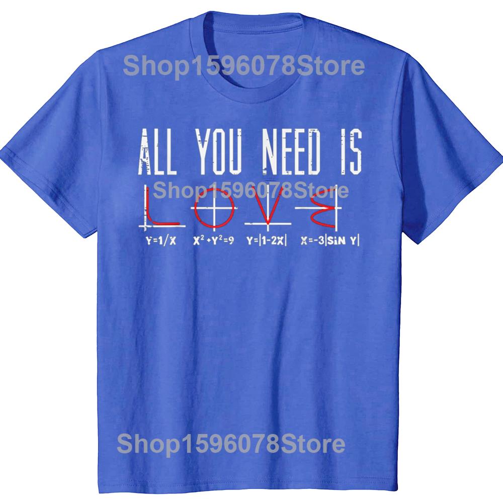 All You Need Is Love Valentines Day Math Algebra Men Women T-Shirt Unisex Summer Streetwear Tops Print Camiseta Hombre
