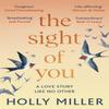 The Sight of You by Holly Miller Paperback Book 9781529324389