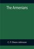Книга The Armenians by C. F. Dixon-Johnson - Paperback