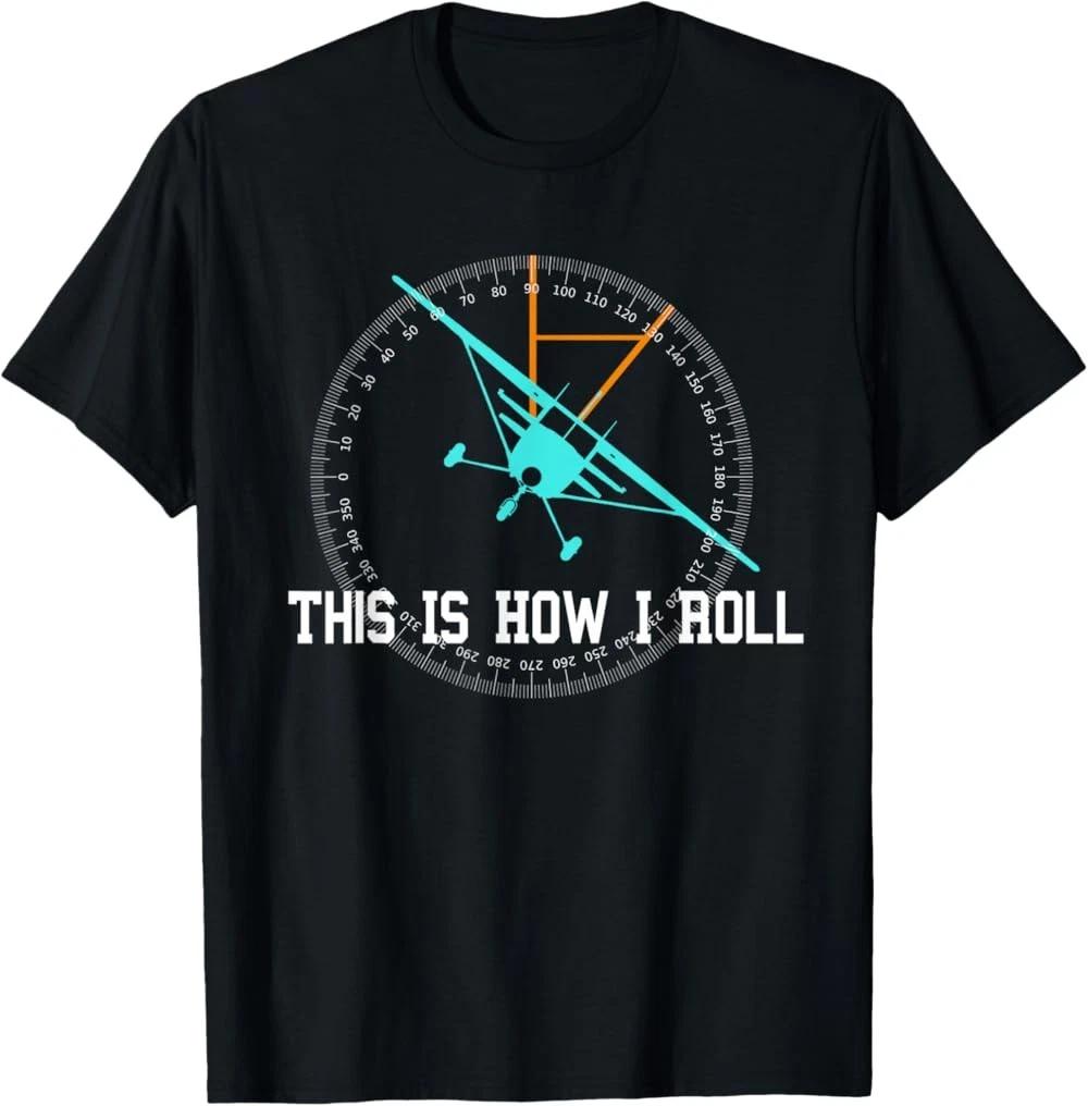 This Is How We Roll Pilot Funny Airplane Aircraft T-Shirt
