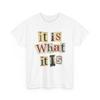 It Is What It Is Funny Text T Shirt Minimalist Letter Print Streetwear Graphic Tee Summer Unisexs Casual Tshirt Comfortable Trendy