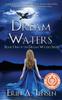 Книга Dream Waters : Book One of the Dream Waters Series : 1