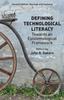Книга Defining Technological Literacy : Towards an Epistemological Framework