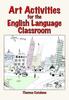 Книга Art Activities for the English Language Classroom