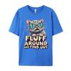 Fluff Around Find Out Sarcastic Cat Lady Plain Shirt Brand Clothing Slogan