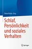 Книга Schlaf, Personlichkeit Und Soziales Verhalten