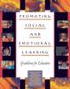 Книга Promoting Social and Emotional Learning : Guidelines for Educators