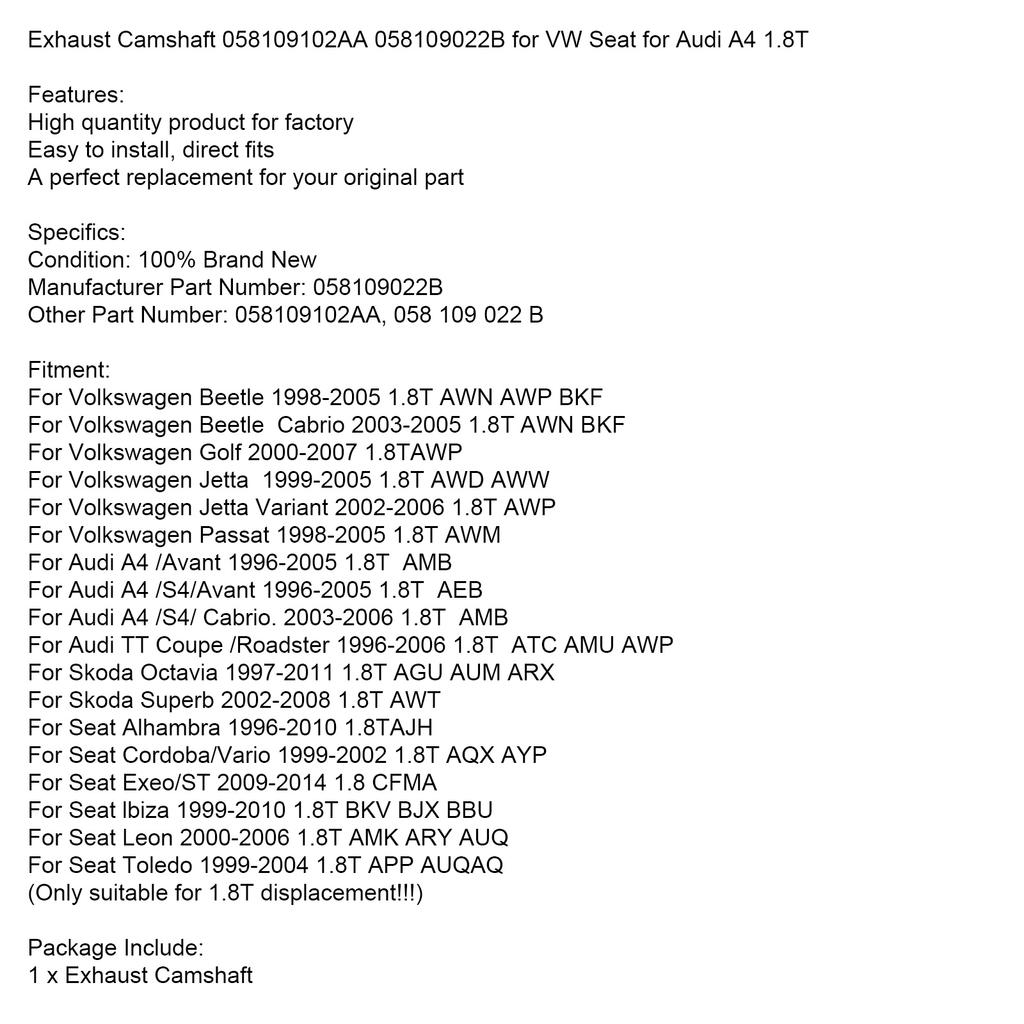 Выпускной распредвал 058109102AA 058109022B для VW Seat для A4 1.8T