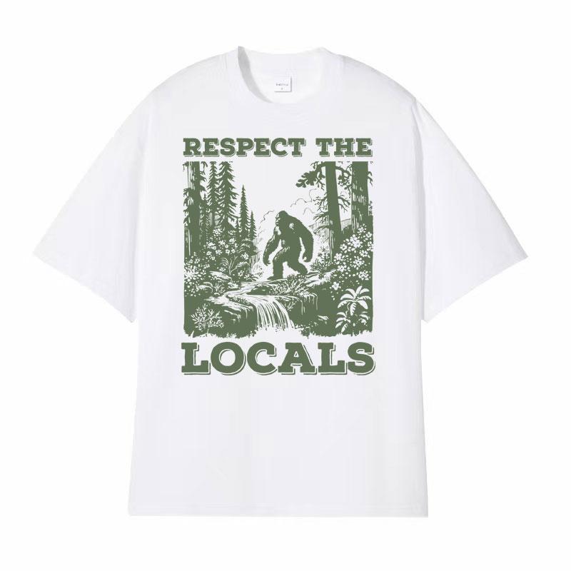 Respect The Locals Big Foot Sasquatch Yeti Walking in The Forest Vintage T Shirt Men Women Casual Funny Y2k Meme Graphic Tshirt