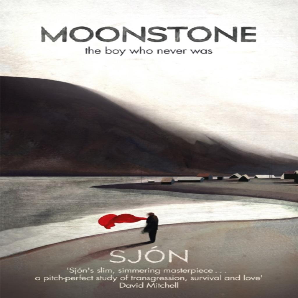 Moonstone The Boy Who Never Was by Sjon Paperback Book 9781473613157