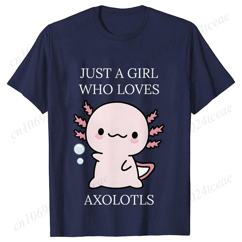 Just A Girl Who Loves Axolotls T-shirt for Women Short Sleeve Tees Fashion Graphic Y2k Tops Harajuku Female Aesthetic Clothing
