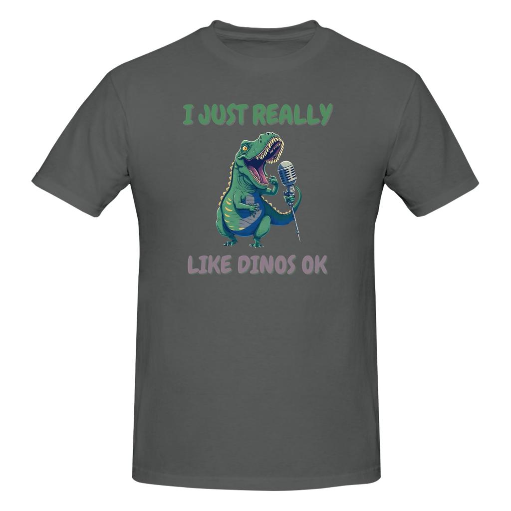 Piece singing Dinos Funny Cotton TShirt I Just Really Like Tops Tees For Unisex