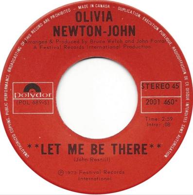 7-дюймовая пластинка ОЛИВИЯ НЬЮТОН-ДЖОН - Let Me Be There / Maybe Then I'll T 2001460 POLYDOR 1973 Канада Рок Б/У