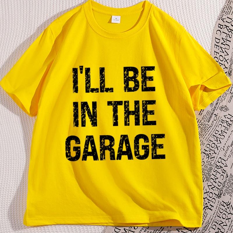 Funny Fathers Day Gift Tshirt Papas Garage Tshirt Mechanic Tee Dad Husband T Shirt Ill Be in The Garage Uncle Clothes Tops
