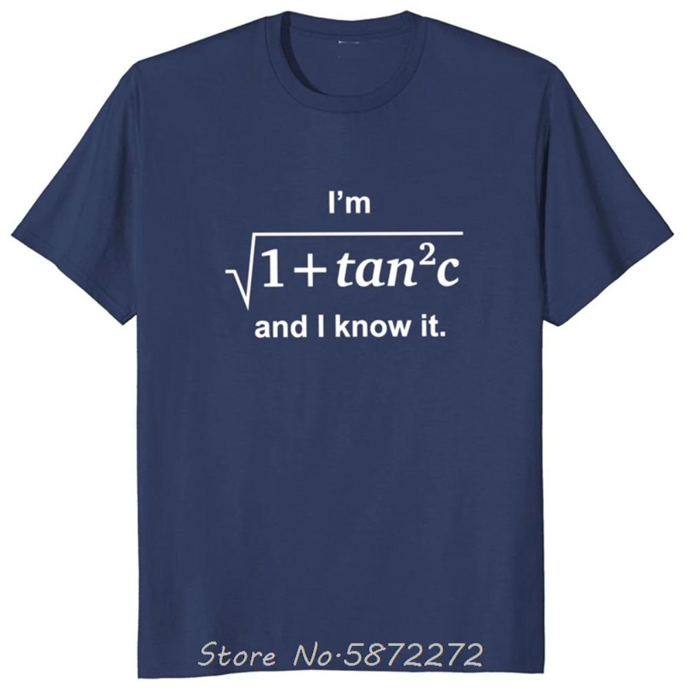 Я Sqrt[1 + Tan2 (с)] И я знаю это Футболка Хлопковая Футболка Оверсайз Унисекс Футболка Фитнес Футболки Мужская Одежда Стритвир