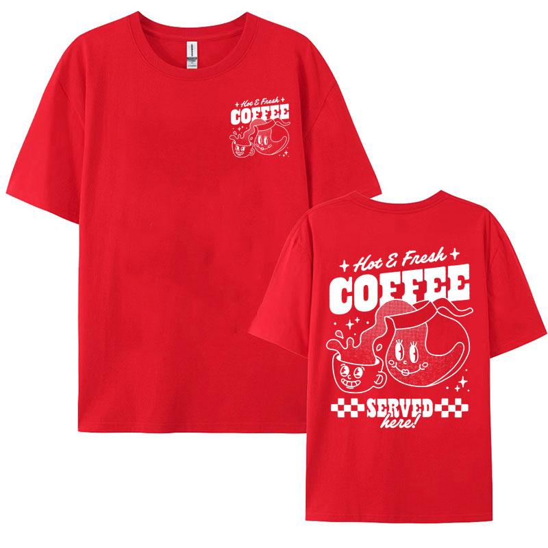Hot Fresh Coffee Funny Meme Cute Tshirt Men Womens Clothing Vintage Cartoon Y2k Tshirts Fashion Cotton Short Sleeve T Shirt