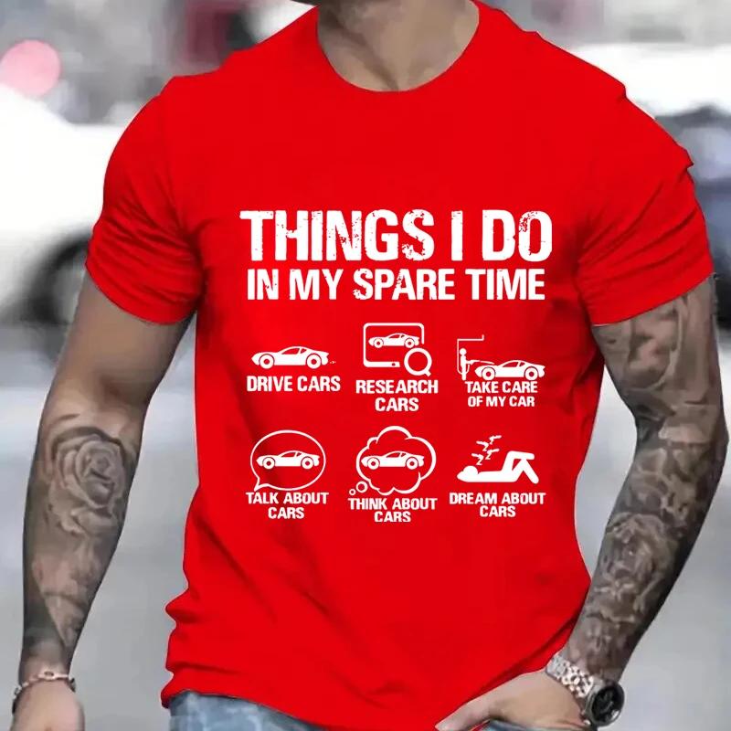 Чем я занимаюсь в свободное время. Смешная футболка для мужчин. Футболки для автолюбителей. Одежда для автолюбителей. Футболка с коротким рукавом для папы. Мужская.