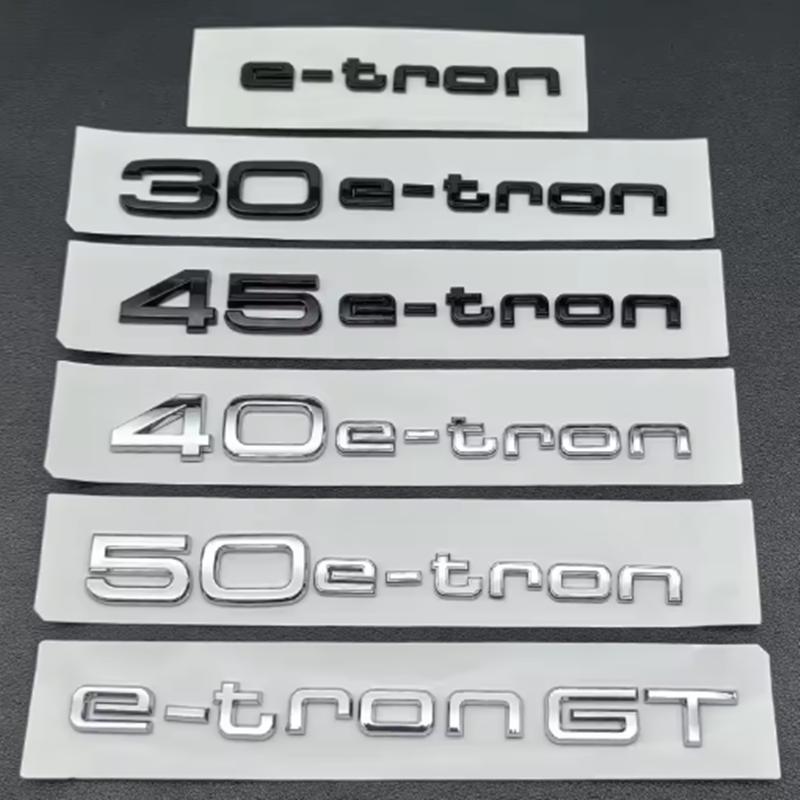 ABS Logo 30 40 45 50 E-tron GT Letters Sticker Car Rear Trunk Emblem Badge For 2s A3 SQ6 Q5 Q6 Q8 Q4 Etron AccessoriesA1