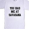 You Had Me At Savasana Yoga T Shirt Tee Unisex Training Workout Healthy