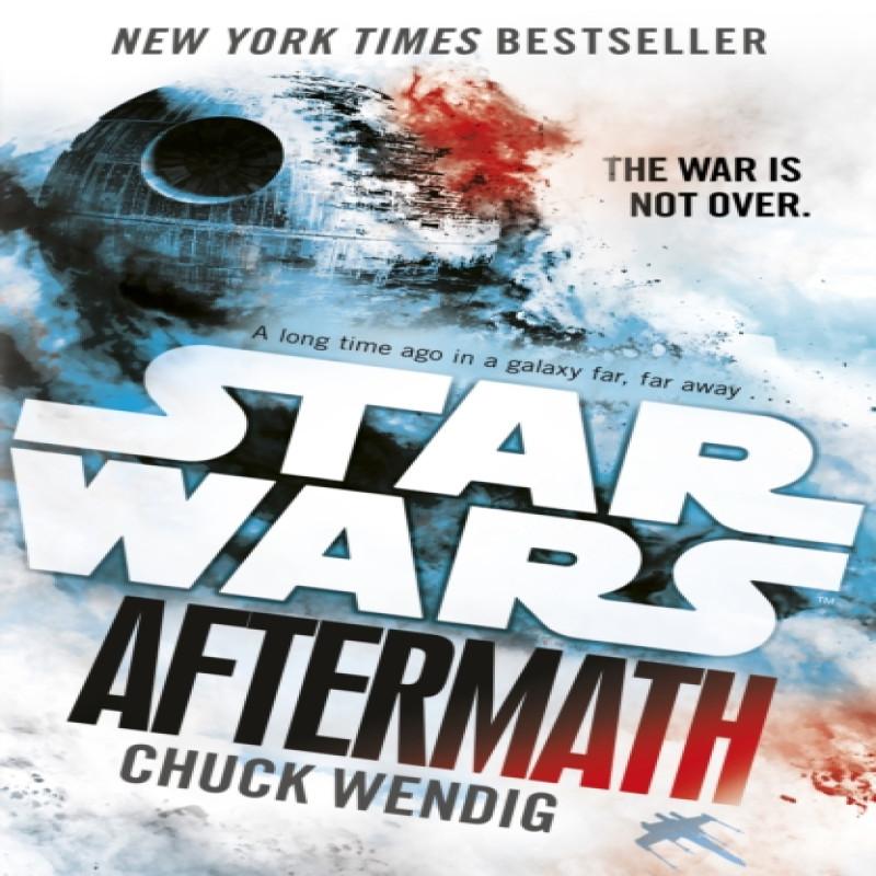 Star Wars Aftermath by Chuck Wendig Paperback Book 9781784750039
