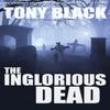 Inglorious Dead by Tony Black Paperback Book 9780857160461