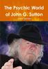 The The Psychic World of John G. Sutton Book