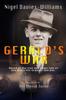 Книга Gerald's War : The True and Tragic Tale of One Man's Life In Peace and War