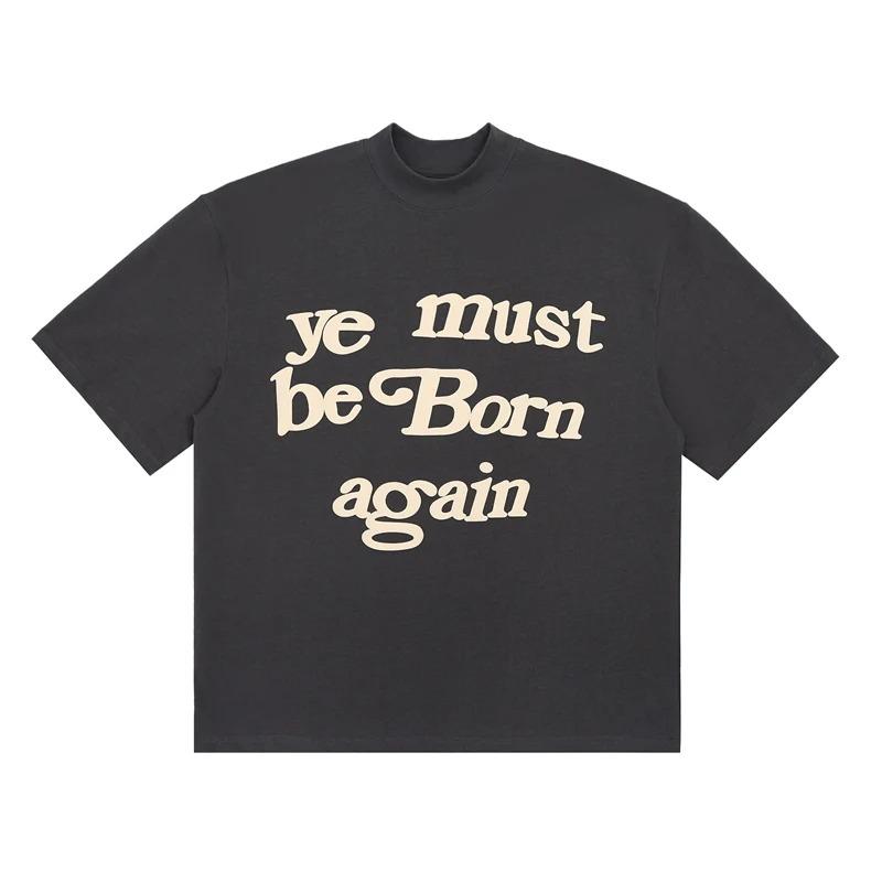 Frog Drift Fashion Streetwear CPFM KANYE YE MUST BORN AGAIN Foam Printing Summer Tee Tops T Shirt for Unisex