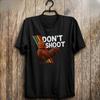 Funny Chicken DONT SHOOT Design Pattern Printed Unisexs Tshirts Summer Fashion High Quality Round Neck Short Sleeve Pullover Top