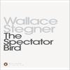 The Spectator Bird by Wallace Stegner Paperback Book 9780141392325