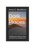 Книга Dark Places : Shedding The Light On Deep and Dark Human Behaviors