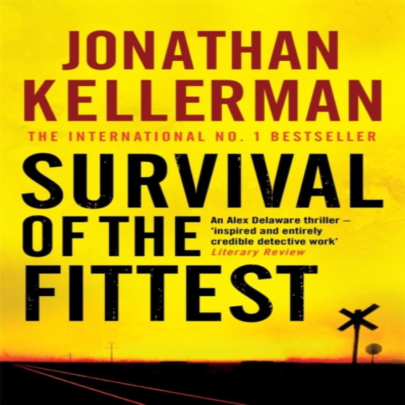 Survival of the Fittest Alex Delaware series Book 12 by Jonathan Kellerman Paperback Book 9780755342761