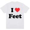 Смешные футболки с принтом I Love Feet Мужские Женские Юмор Шутка Цитата Футболки Оверсайз Мужские Хлопок Повседневные Футболки с Круглым Вырезом Уличная Одежда