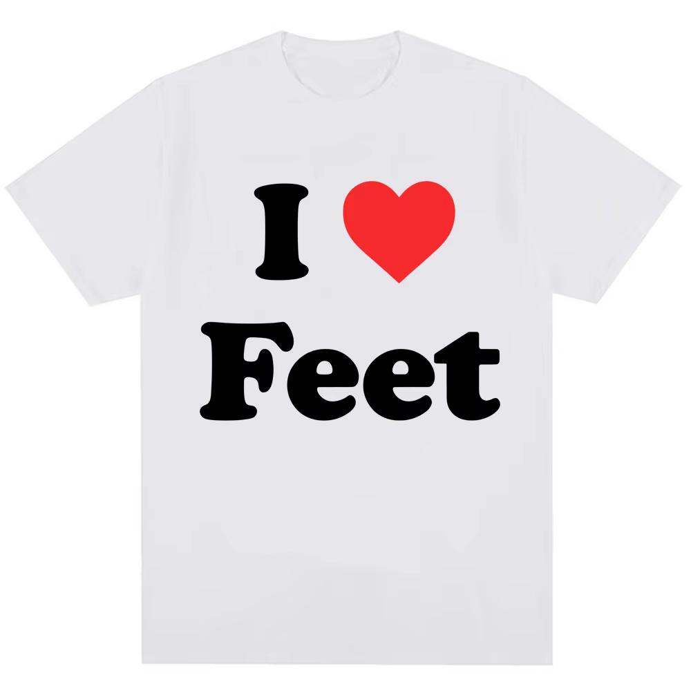 Смешные футболки с принтом I Love Feet Мужские Женские Юмор Шутка Цитата Футболки Оверсайз Мужские Хлопок Повседневные Футболки с Круглым Вырезом Уличная Одежда