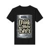T-shirt O-neck Print Drink More Beer Short-sleeved Cotton Top Mens Custom Made Fashion