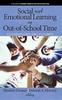 Книга Social and Emotional Learning In Out-Of-School Time : Foundations and Futures