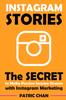 Книга Instagram Stories : The Secret To Make Passive Income Stream with Instagram Marketing