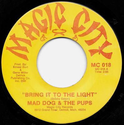 7-дюймовая пластинка MAD DOG & THE PUPS - Bring It To The Light MC018 Magic City US Obi Soul/Funk Б/у