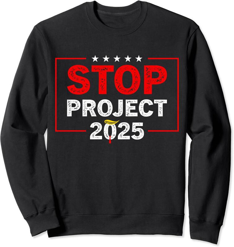 Stop Project 2025 Anti Trump Hair Elections 2024 Unisex Crewneck Sweatshirt