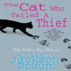 The Cat Who Tailed a Thief The Cat Who Mysteries Book 19 by Lilian Jackson Braun Paperback Book 9780747253914