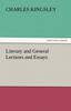 Книга Literary and General Lectures and Essays