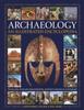 Книга Illustrated Encyclopedia of Archaeology : The Key Sites, Those Who Discovered Them, and How To Become an Archaeologist