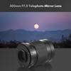 Телеобъектив с зеркальным зеркалом 500 мм F/7,5, сменное Т-образное крепление для Canon Nikon Sony Fujifilm Olympus