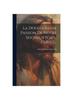 Книга La Douloureuse Passion De Notre Seigneur Jesus-christ...
