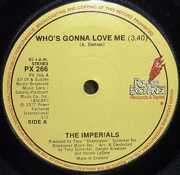 7-дюймовая пластинка IMPERIALS Whos Gonna Love Me Can You Imagi PX266 Power Exchange 1977 UK SoulFunk Б/у